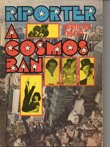 Hmori Tibor - Riporter a Cosmosban