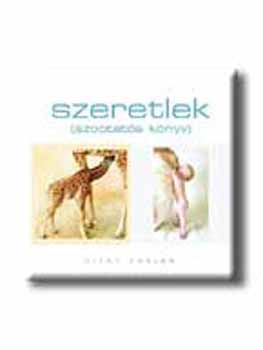 Vicky Ceelen - Szeretlek - Szoptats knyv