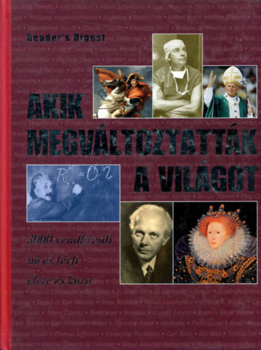 Akik megvltoztattk a vilgot (Reader's Digest)