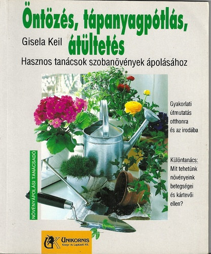 Gisela Keil - ntzs, tpanyagptls, tltets