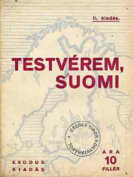Karácsony Sándor - Testvérem, Suomi
