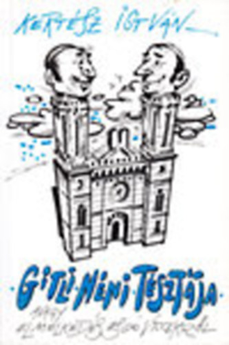 Kertsz Y. Istvn - Gitli nni tsztja - avagy elmlkeds zsid viccekrl