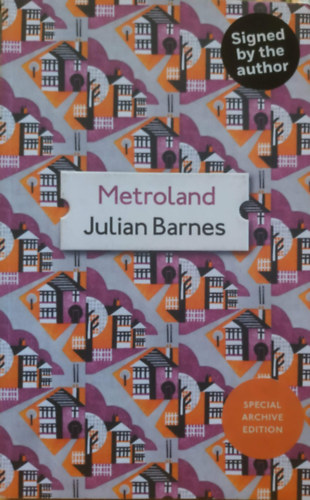 Julian Barnes - Metroland (Angol nyelvű)