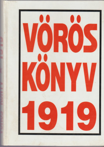 Gelencsr Mikls (szerk.) - Vrs knyv 1919