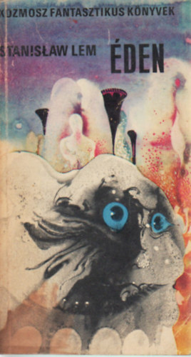 Szerz� Stanislaw Lem Szerkeszt� Kuczka P�ter Ford�t� Mur�nyi Beatrix Lektor Szab� Gy�z� - �den - (Tudom�nyos fantasztikus reg�ny) - Mur�nyi Beatrix ford�totta