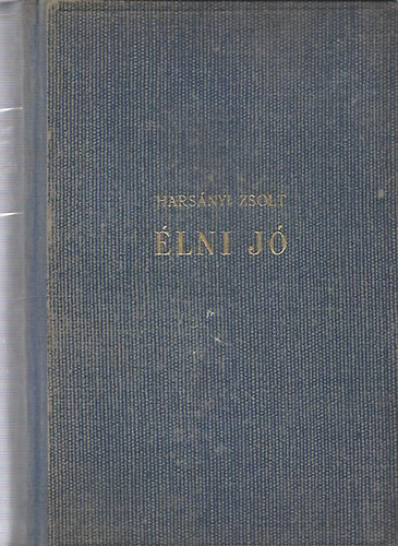 Harsányi Zsolt - Élni jó II.