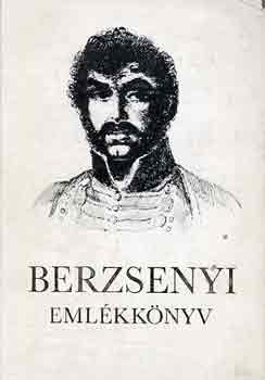 dr. szerk. Merényi Oszkár - Berzsenyi Emlékkönyv