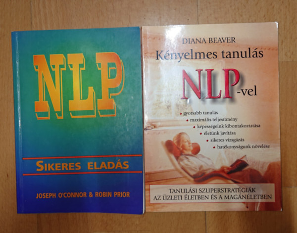 2 NLP-vel kapcsolatos k�nyv: NLP - sikeres elad�s, K�nyelmes tanul�s NLP-vel
