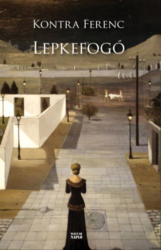Kontra Ferenc - Lepkefogó