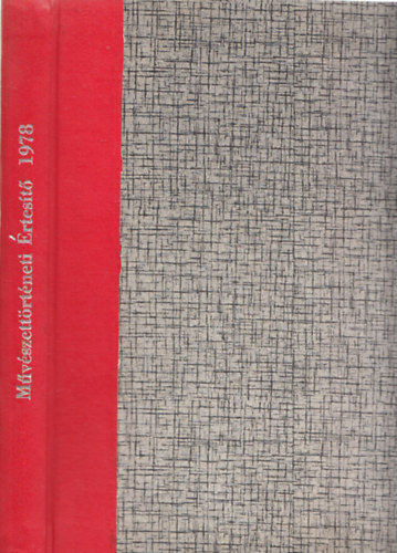 Mvszettrtneti rtest 1978/1-4. (Teljes vfolyam, egybektve)
