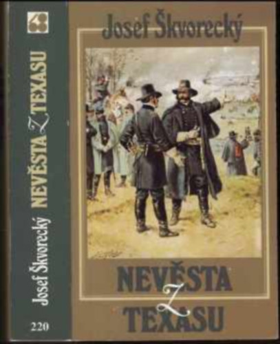 Josef Škvorecký - Nevěsta z Texasu