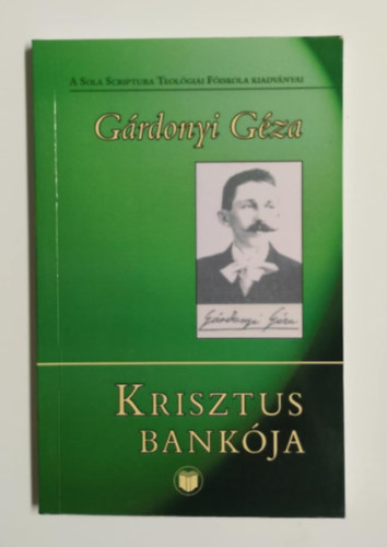 G�rdonyi G�za - Krisztus bank�ja