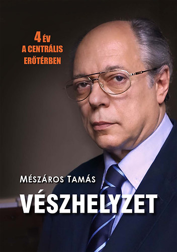 Mszros Tams - Vszhelyzet