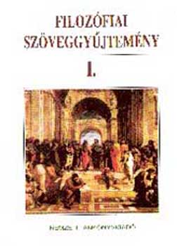 D�r�mb�zi J�nos szerk. - Filoz�fiai sz�veggy�jtem�ny I. - 13380/SZ/I