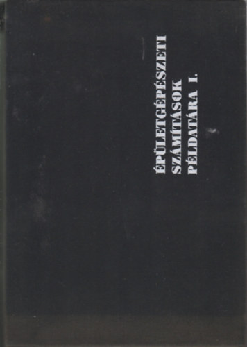 Völgyes István - Épületgépészeti számítások példatára I-II.