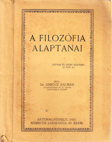 Gercz Klmn dr. - A filozfia alaptanai