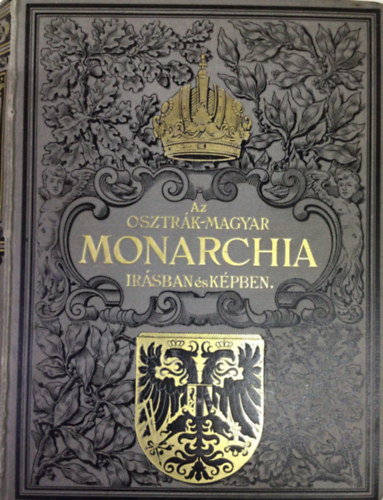 M�ry G�bor (szerk.) - Az Osztr�k-Magyar Monarchia ir�sban �s k�pben VI. k�tet (Karinthia �s Krajna)