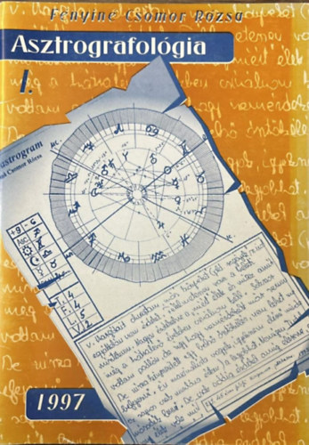 F�nyin� Csomor R�zsa - Asztrografol�gia I.