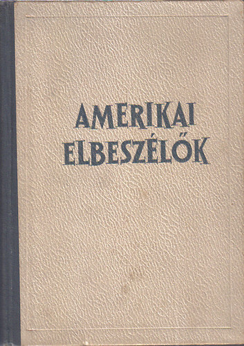 Szpirodalmi Knyvkiad - Amerikai elbeszlk