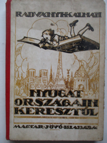 Radványi Kálmán - Nyugat országain keresztül