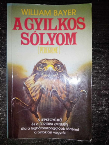 William Bayer, Szab� Olimpia (ford.) - A gyilkos s�lyom (Peregrine) - Egyedi term�kfot�