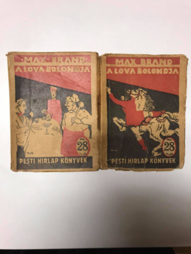 Brand Max - A lova bolondja I-II. (Pesti Hrlap knyvek 301-302.)