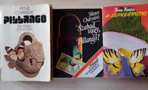 Henri Charrire, John Fowles - Pillang (Szkseim a pokolbl) + Szabad vagy, Pillang! (A pillang kalandjainak folytatsa) + A lepkegyjt (3db)
