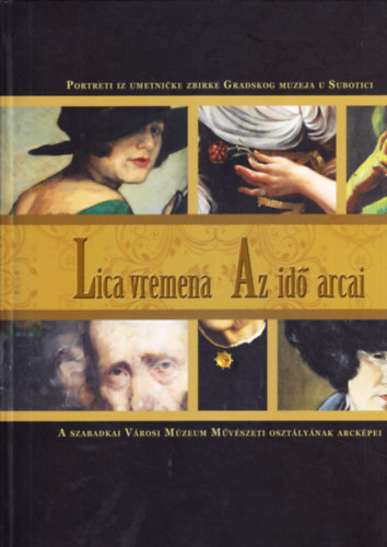 Lica vremena - Az id arcai (horvt-magyar nyelven)