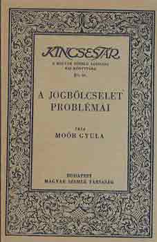 Moór Gyula - A jogbölcselet problémái