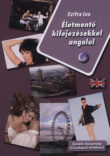 Czifra Éva - Életmentő kifejezésekkel angolul