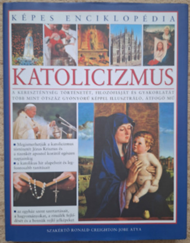 Michael Kerrigan, Budzik, Maryfrances, Phillips, Charles - Katolicizmus - Képes enciklopédia