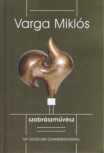 Goda Gertrd - Varga Mikls szobrszmvsz