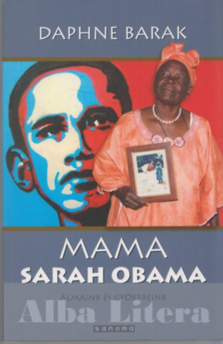 Daphne Barak - Mama Sarah Obama - lmaink s gykereink
