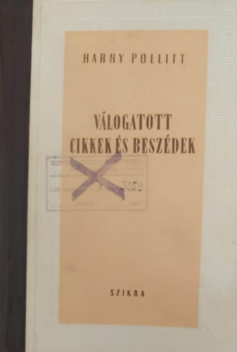 Harry Pollitt - Vlogatott cikkek s beszdek