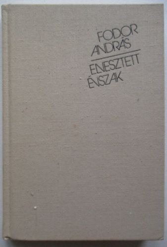 Fodor Andrs - Elvesztett vszak