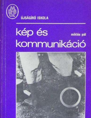 Mikls Pl - Kp s kommunikci