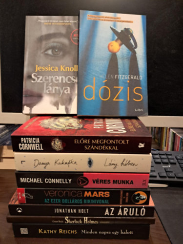Jessica Knoll, Helen Fitzgerald, Patrica Cornwell, Danya Kukafka, Michael Connelly, Rob Thomas, Jonathan Holt, Patricia Cornwell, Kathy Reichs, Arthur Conan Doyle - 9 db-os krimi KÖNYVMENTŐ AJÁNLAT: Szerencse lánya+ Dózis+ Előre megfontolt szándékkal+ Lány a hóban+ Véres munka+ Veronica Mars - Az ezer dolláros bikinivonal+ Az áruló+ Sherlock Holmes visszatér+ Minden napra egy halott