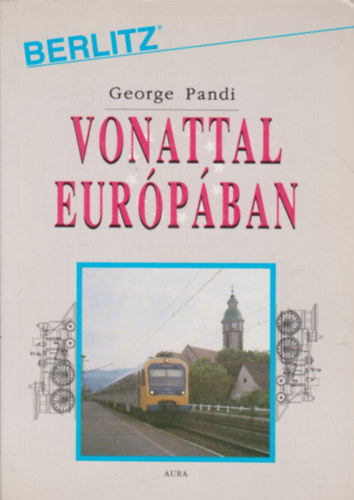 George Pandi - Vonattal Eurpban