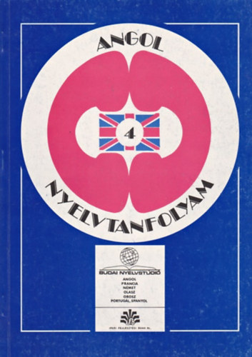 Sobieski Artúr, Pelle Zsuzsanna - Angol nyelvtanfolyam 4. füzet