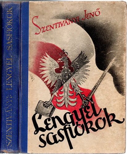 Szentivnyi Jen - Lengyel sasfikok
