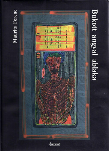 Maurits Ferenc - Bukott angyal ablaka