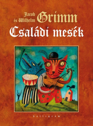 Jacob Grimm, Grimm, Wilhelm - Csal�di mes�k