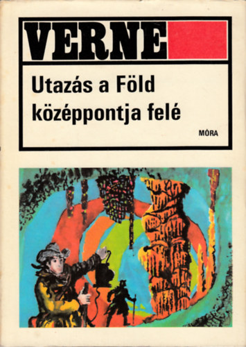 Jules Verne - Utazás a Föld középpontja felé