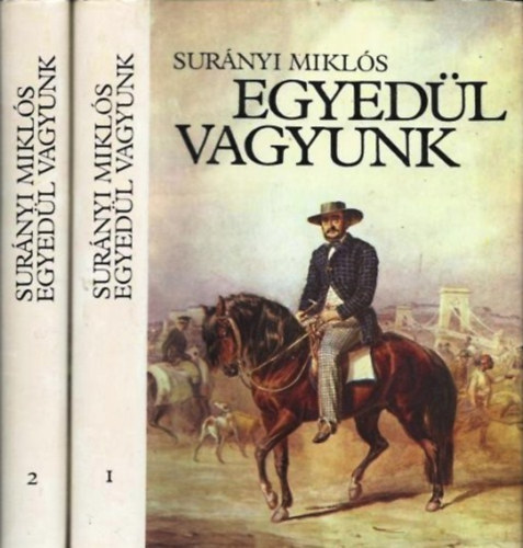 Sur�nyi Mikl�s - Egyed�l vagyunk I-II.
