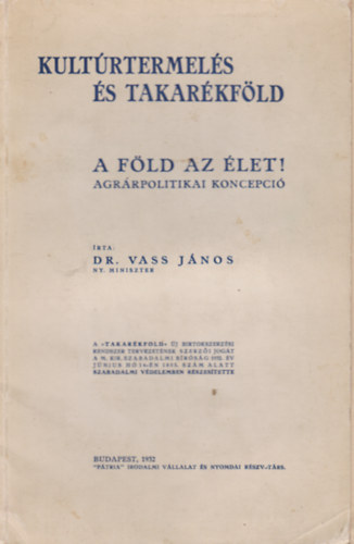 Dr.Vass J�nos - Kult�rtermel�s �s takar�kf�ld-A F�ld az �let