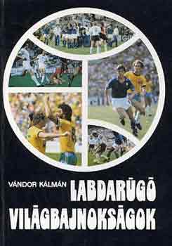 Vndor Klmn - Labdarg vilgbajnoksgok