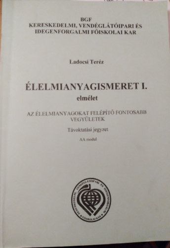 Ladocsi Terz - lelmianyagismeret I.