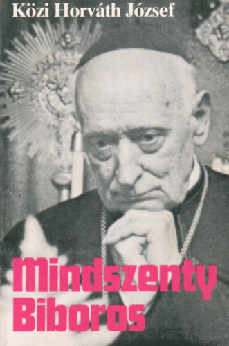 Kzi Horvth Jzsef - Mindszenty Bboros