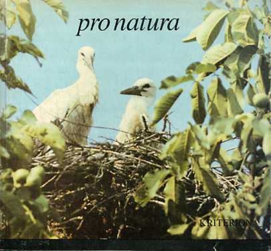 Nmeth Jnos (gondozta) - Pro natura (Termszet- s krnyezetvdelmi tmutat)