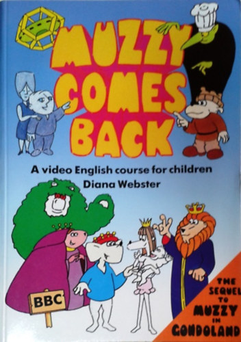Webster, Diana - Muzzy Comes Back - A video English course for children